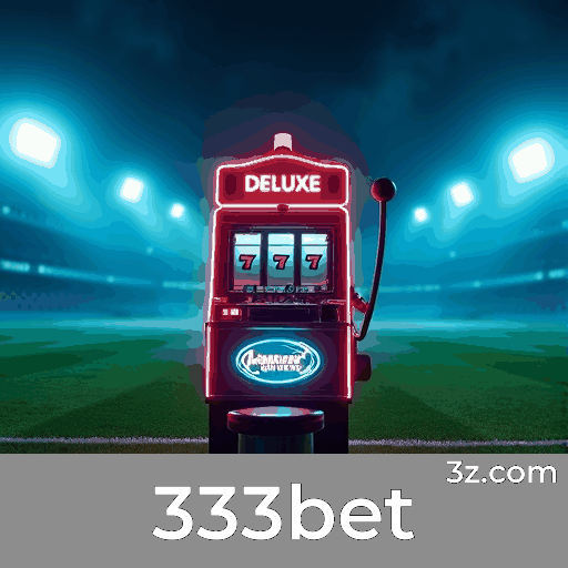 Recompensas Reais e Transparentes no 333bet: Promoções Sem Pegadinhas
