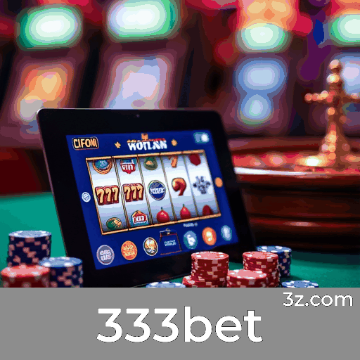333bet: Seu Cassino Online Seguro e Profissional